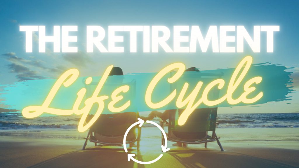 retirement life cycle