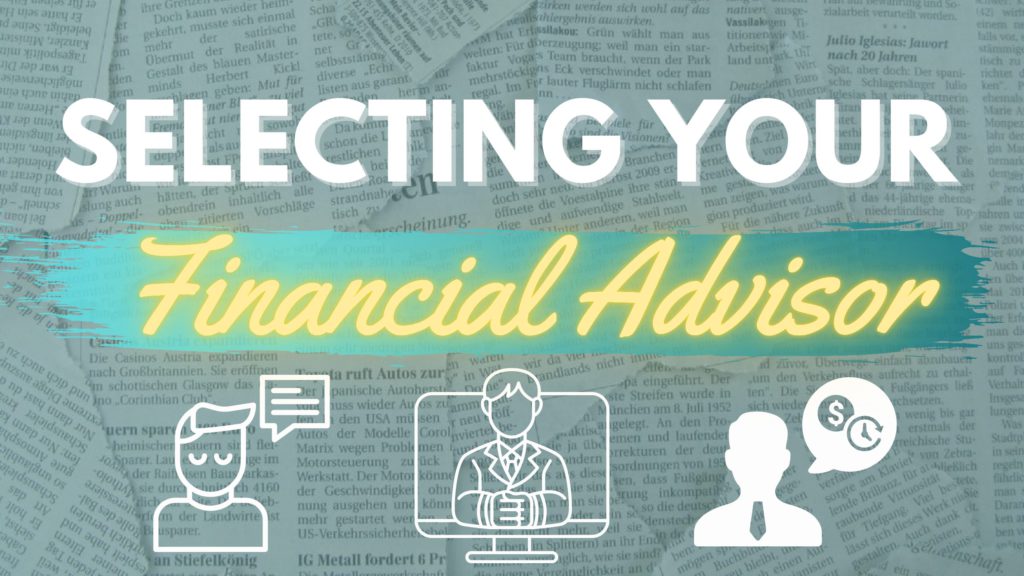 selecting your financial advisor