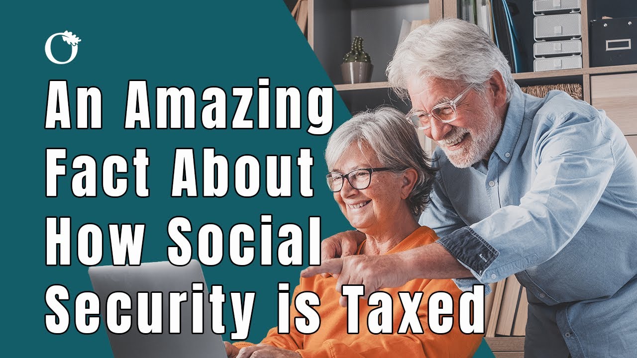Amazing Retirement Planning Facts About How Social Security is Taxed
