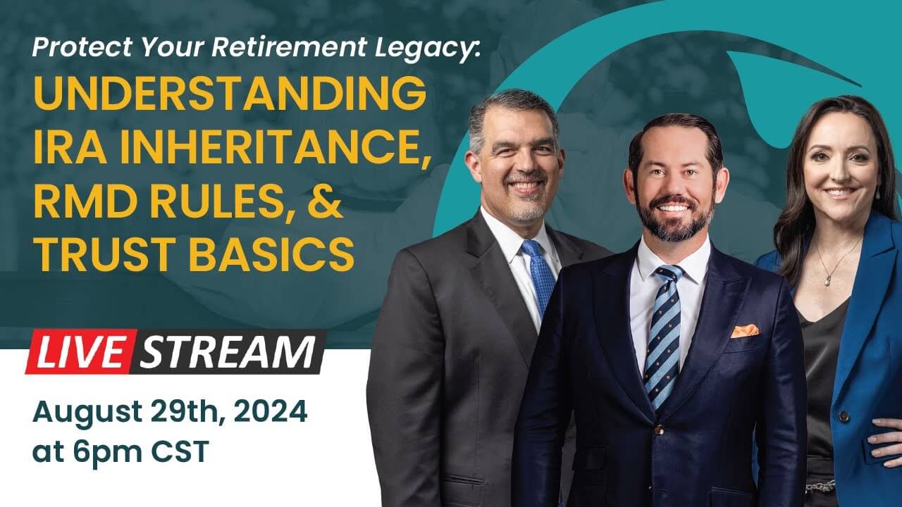 Protect Your Retirement Legacy: Understanding IRA Inheritance, RMD Rules, & Trust Basics Livestream Thumbnail