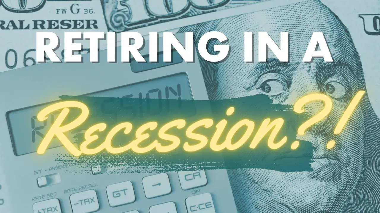 retiring in a recession blog thumbnail