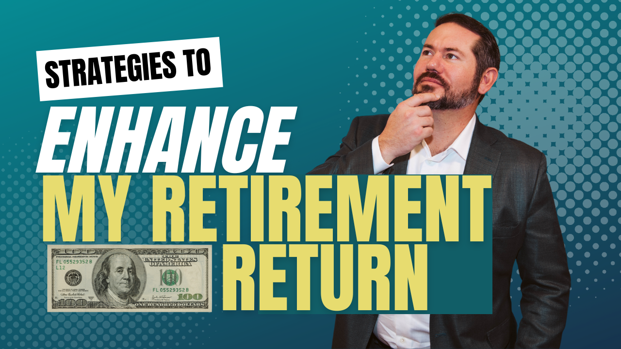 Troy Sharpe discusses the best strategies to enhance your retirement return.