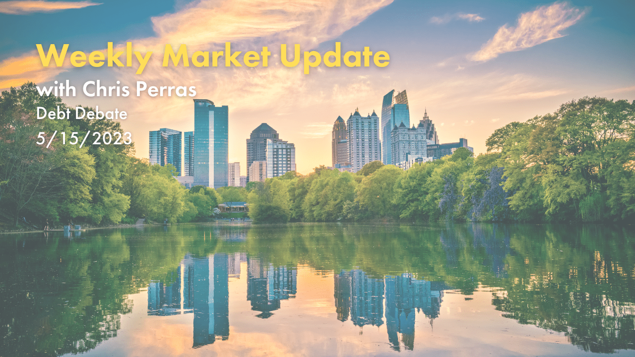 Weekly Market Update, 5-15-2023