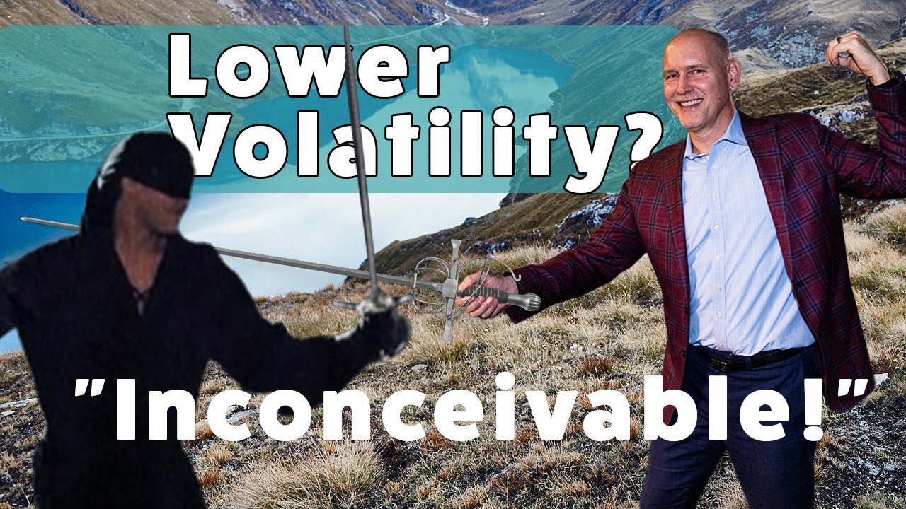 Chris Perras Stock Talk - Lower Volatility? Inconceivable!