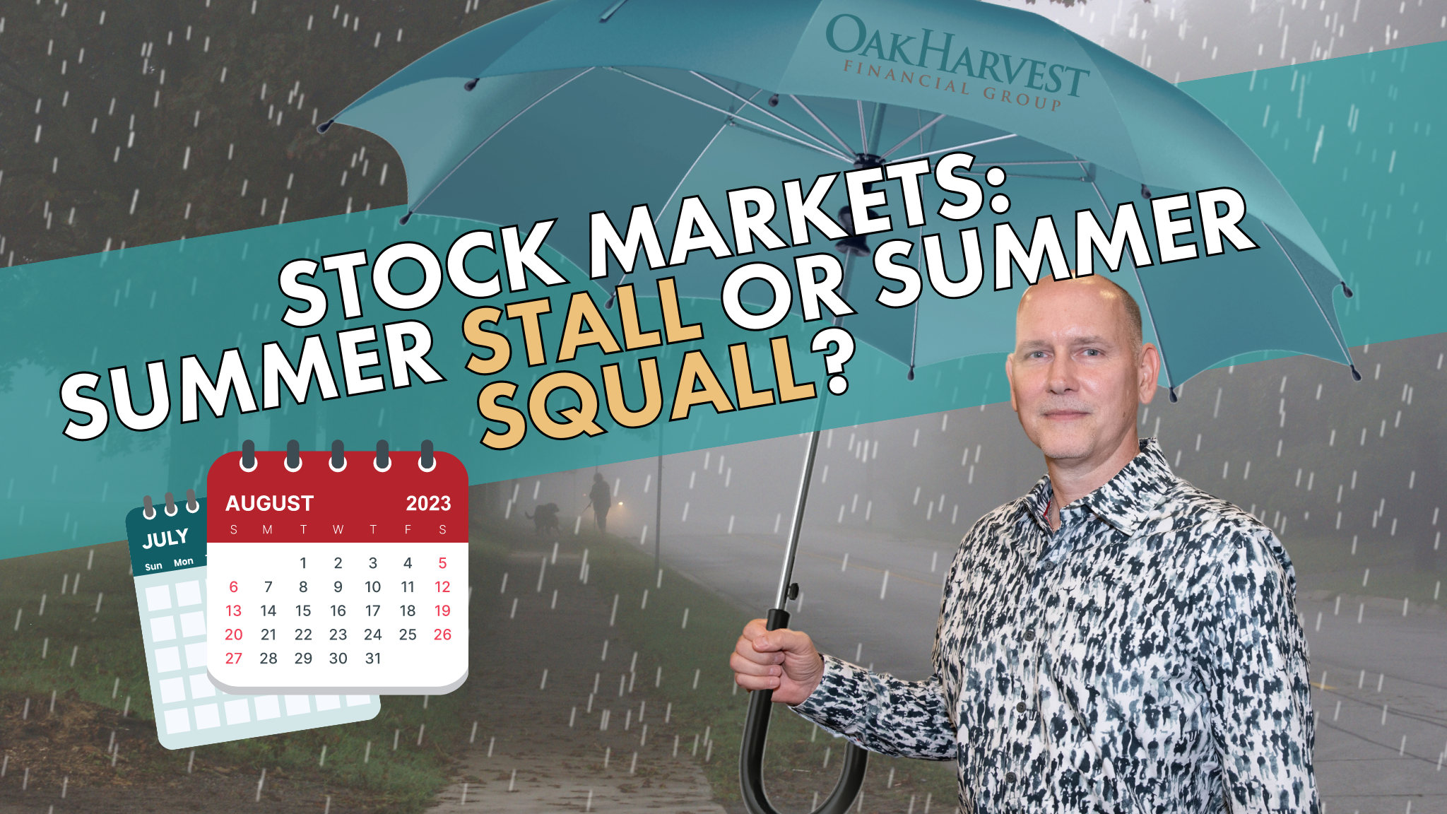 Stock Markets: Summer Stall or Summer Squall?