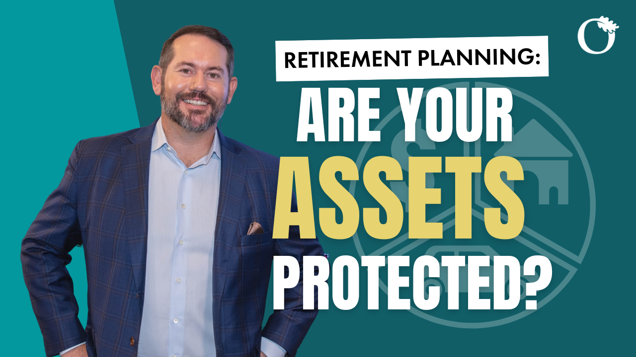 Are your assets protected in retirement?