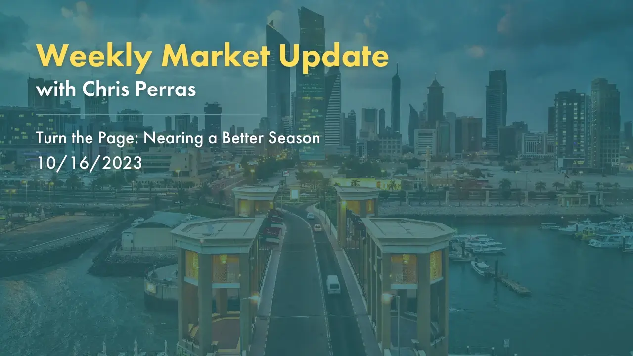 Thumbnail: Weekly Market Update with Chris Perras. Turn the Page: Nearing a Better Season. Background photo of a city.