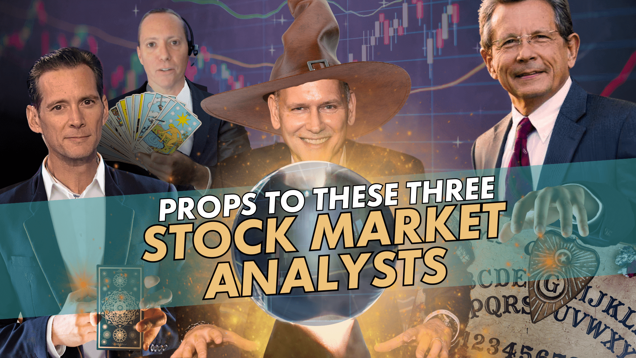 Props to these three stock market analysts