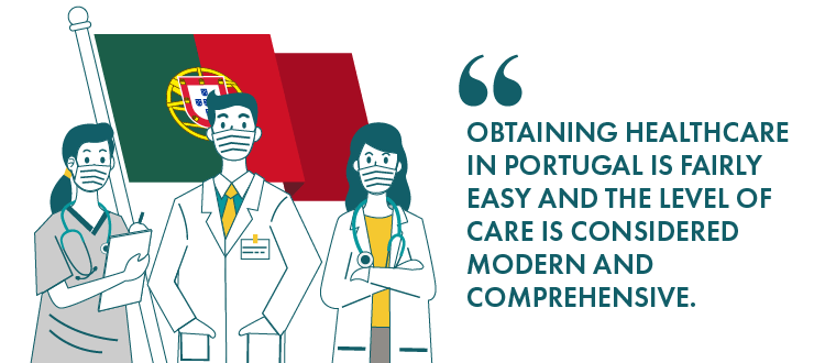 Obtaining healthcare in Portugal is fairly easy and the level of care is considered modern and comprehensive. 
