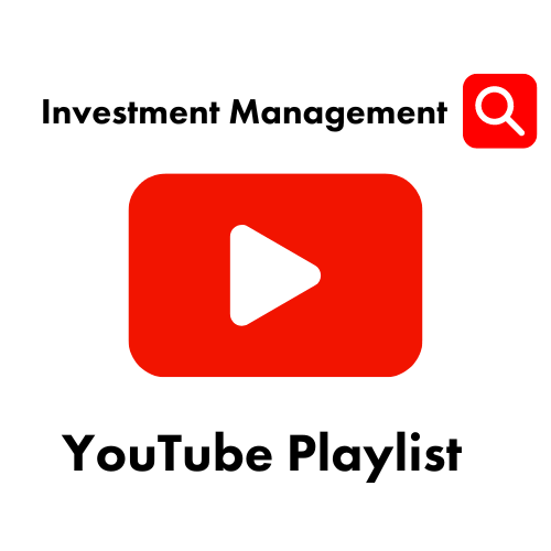 Investment Management Youtube Playlist