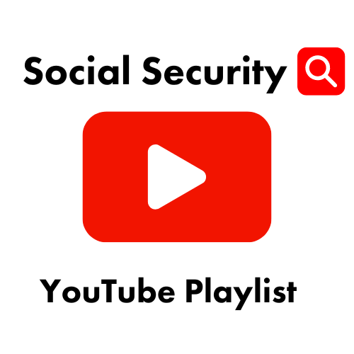 Social Security Youtube Playlist