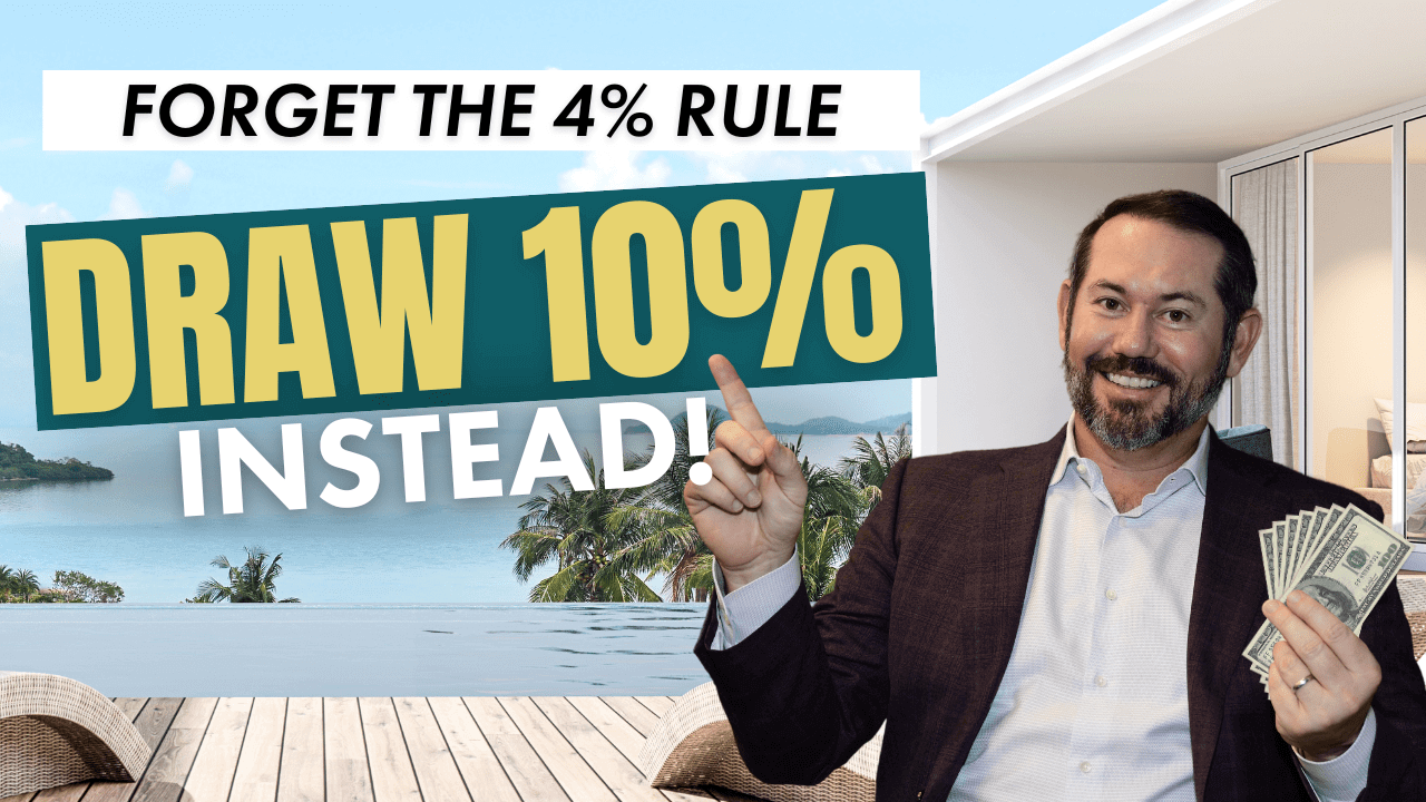 Forget the 4% Rule, Draw 10% Instead Video Thumbnail