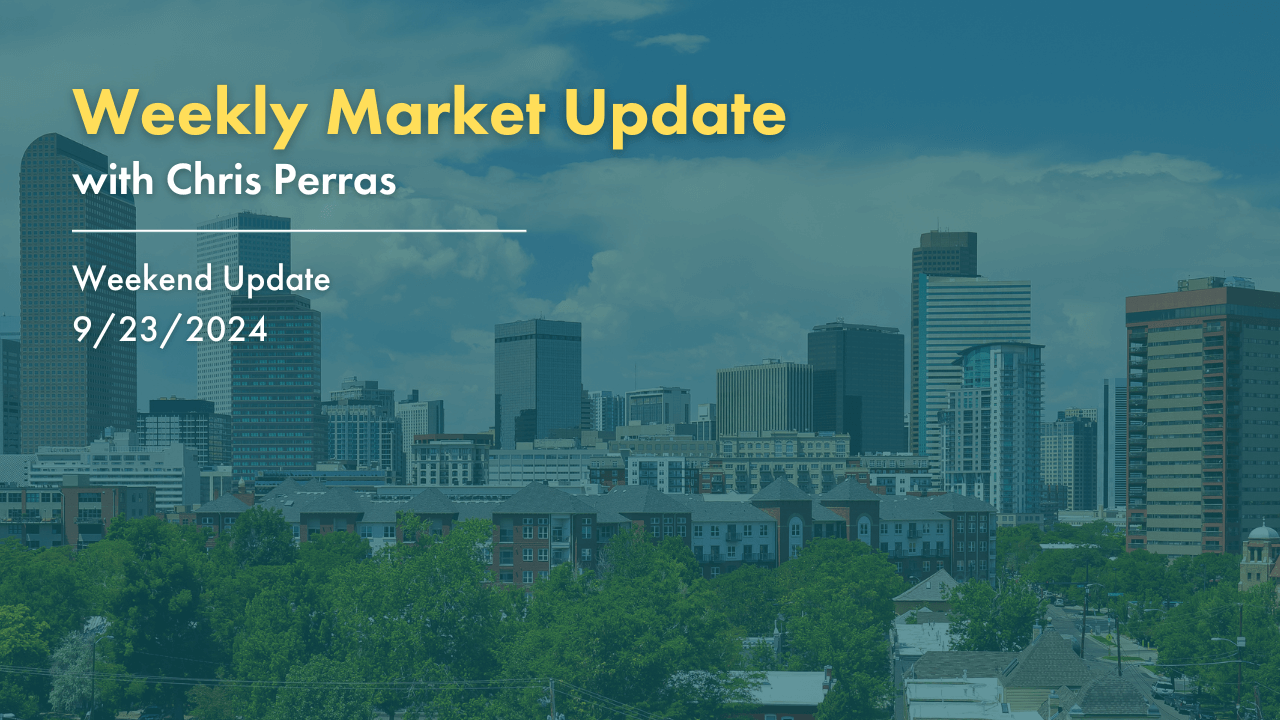 Weekly Market Update with Chris Perras. 9/23/2024.