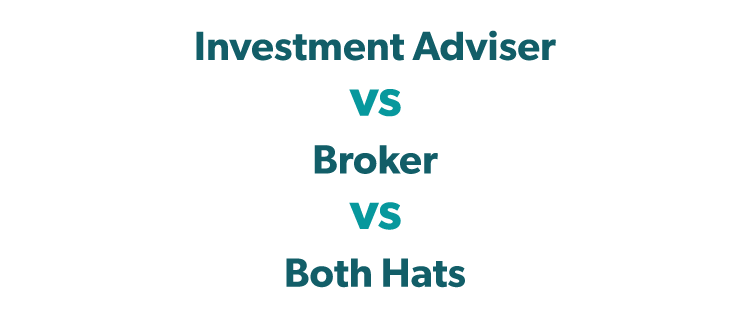 Investment Advisor vs. Broker vs. Both Hats Illustration