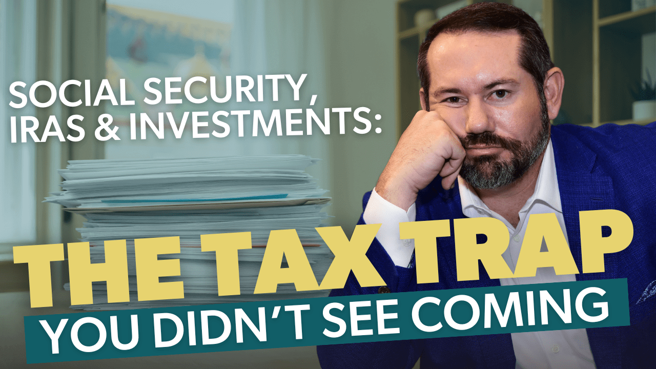 Social Security, IRAs and Investments: The Tax Trap You Didn't See Coming