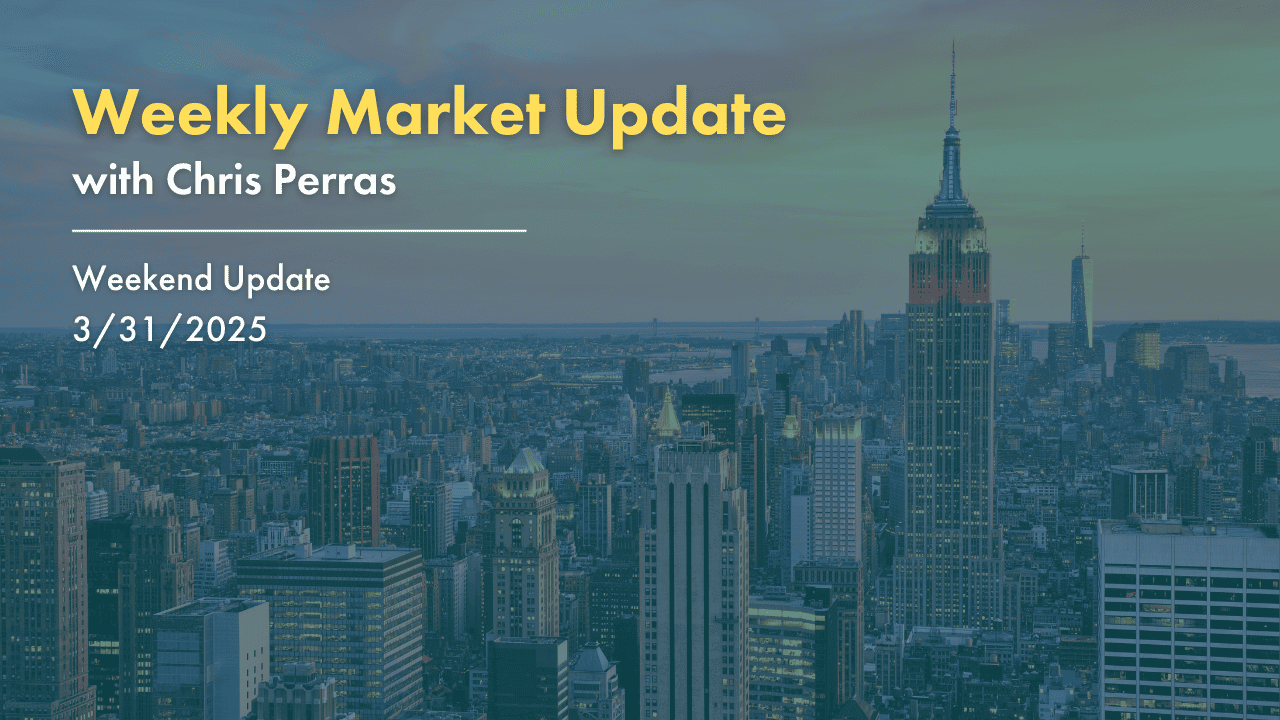 Weekly Market Update 3/31/2025