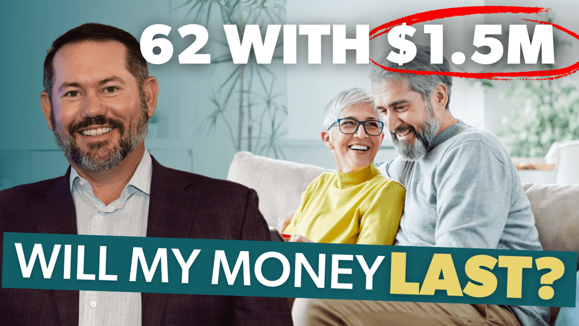 62 with $1.5M, Will My Money Last?