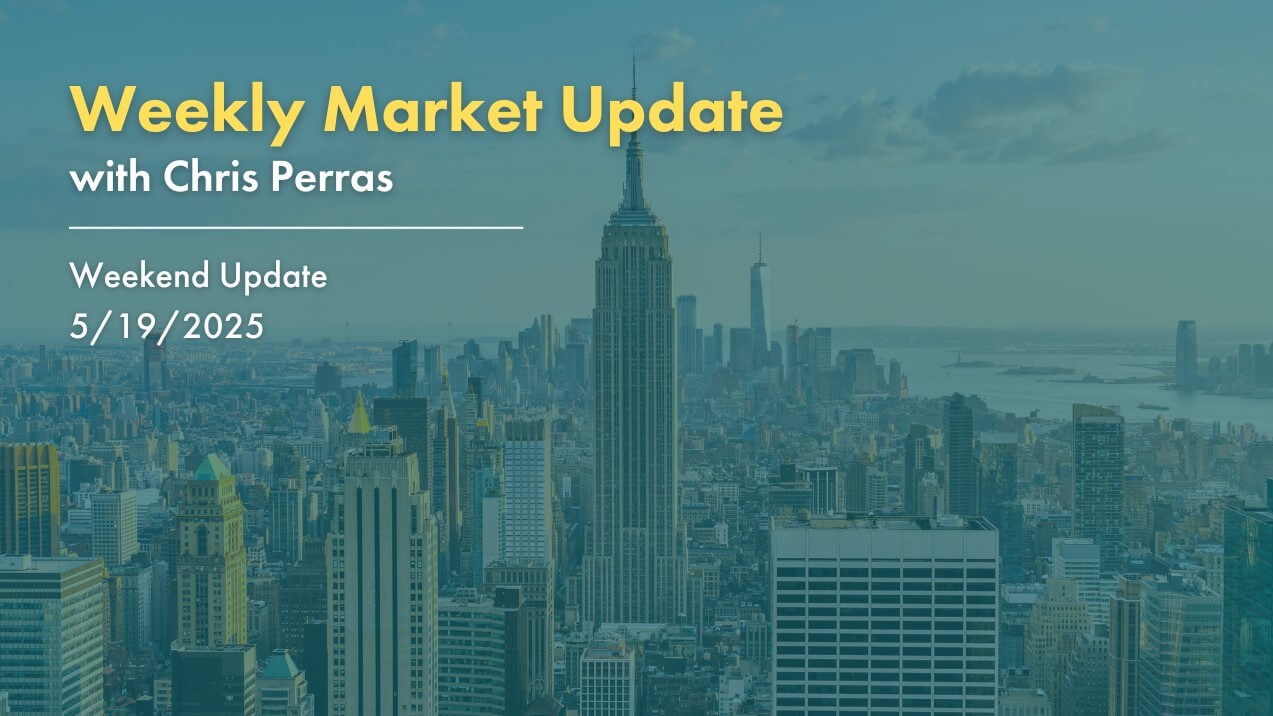 Weekly Market Update 5/19/2025