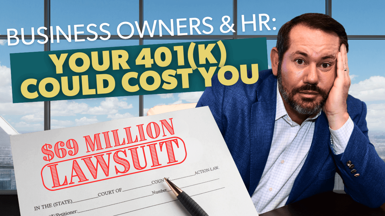 Business owners and HR: Your 401(k) could cost you