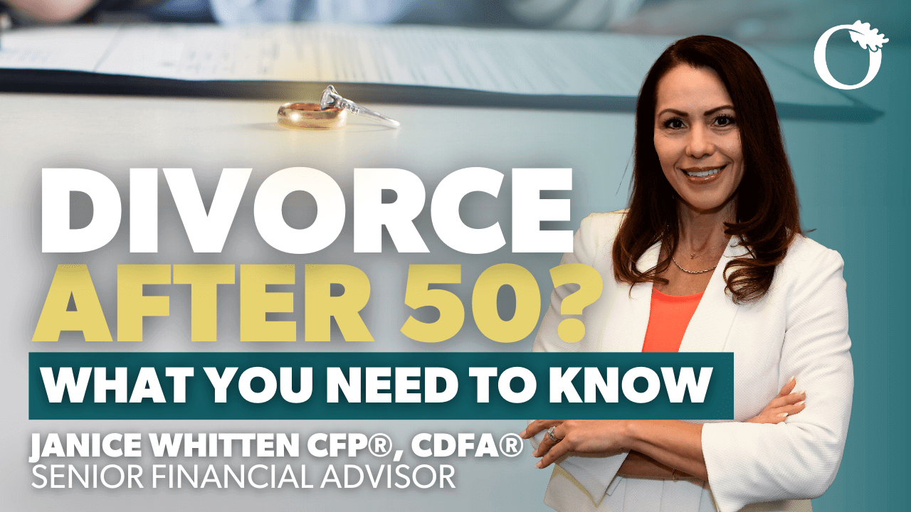 Divorce After 50? What You Need to Know