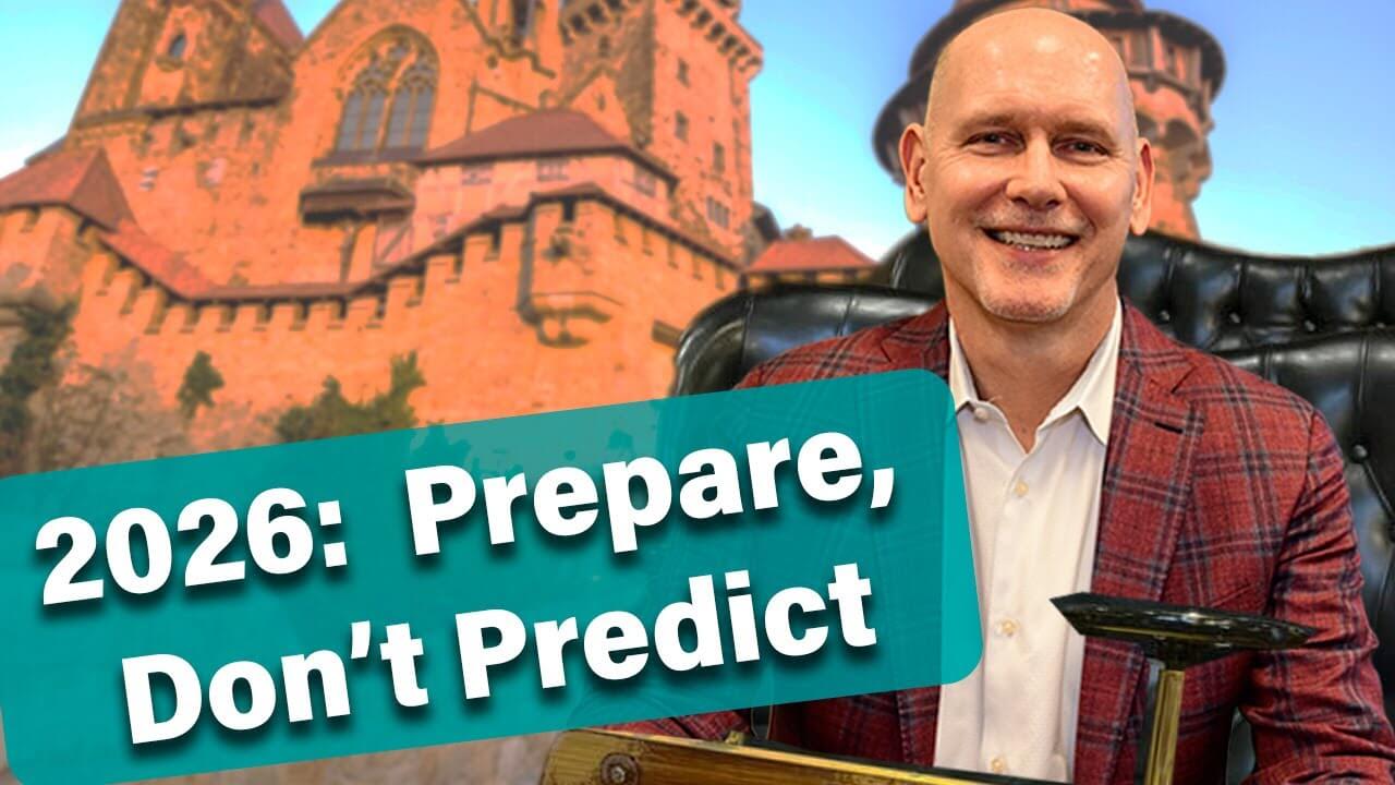 2026: Prepare, Don't Predict