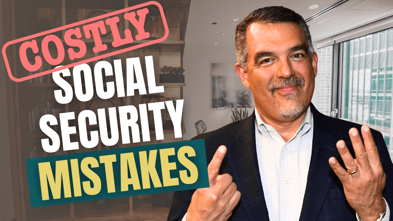 Costly Social Security Mistakes