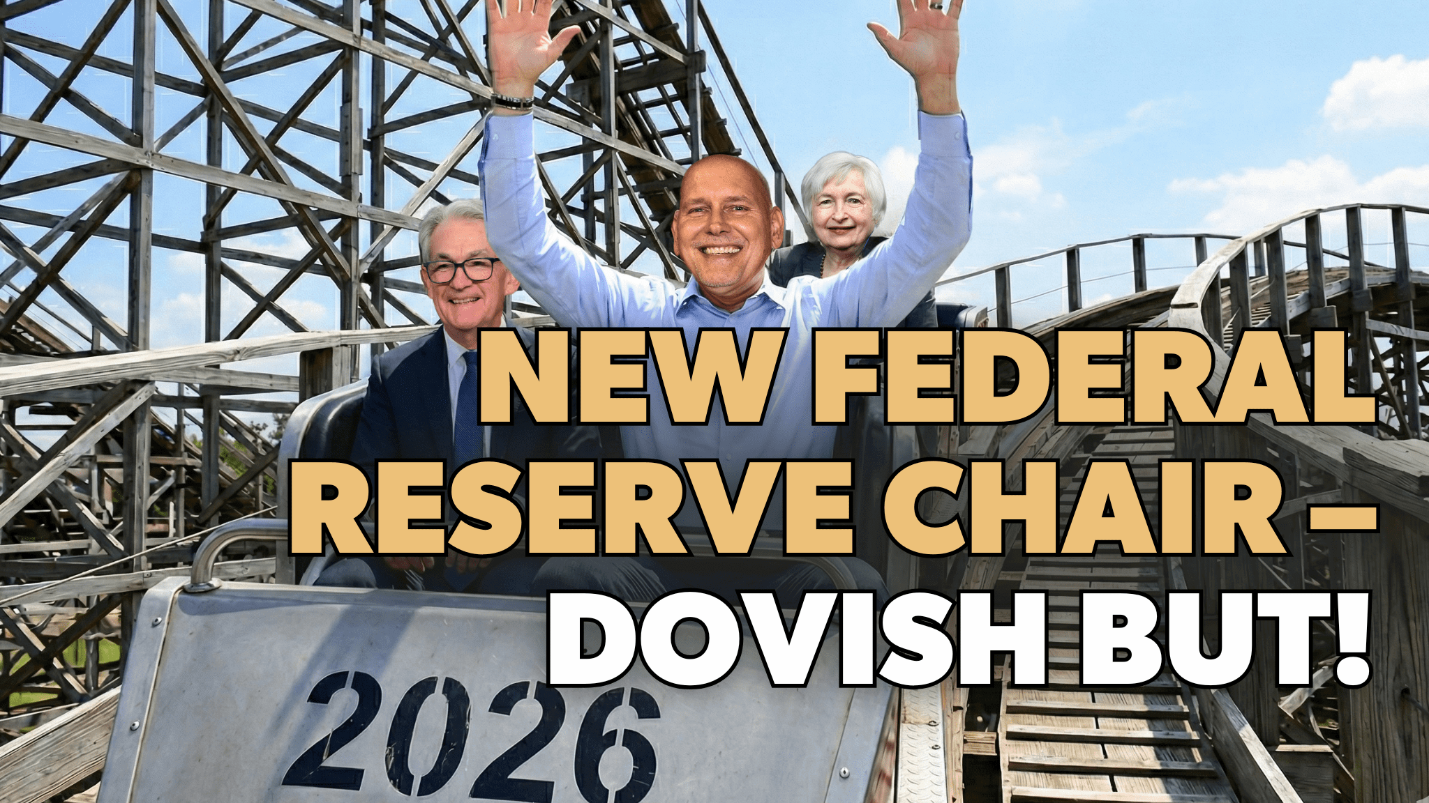New Federal Reserve Chair - Dovish But!