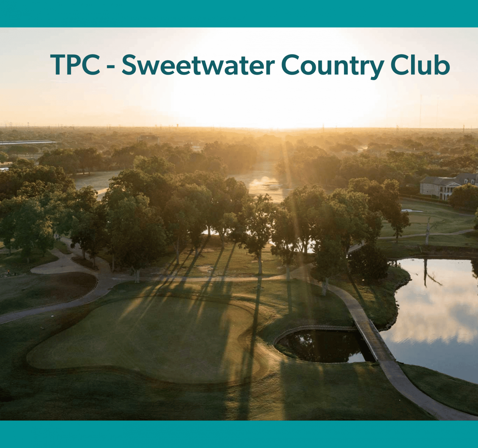 TCP Houston - Sweetwater Country Club