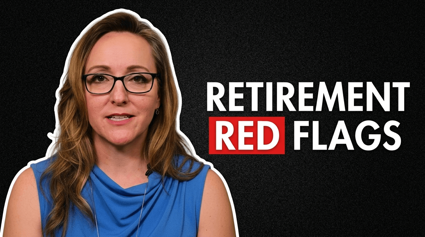 Retirement Red Flags