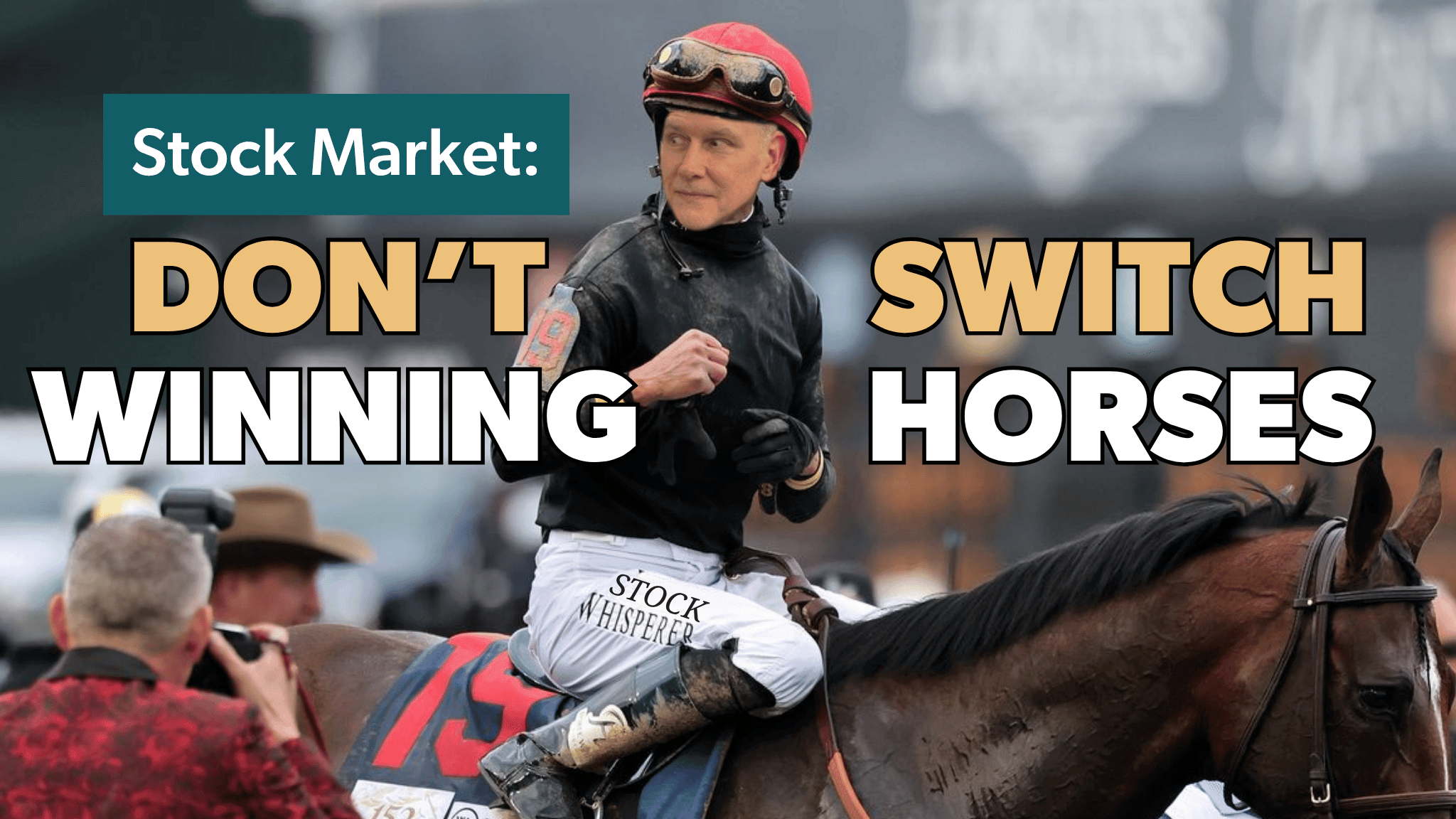 Stock Market: Don't Switch Winning Horses