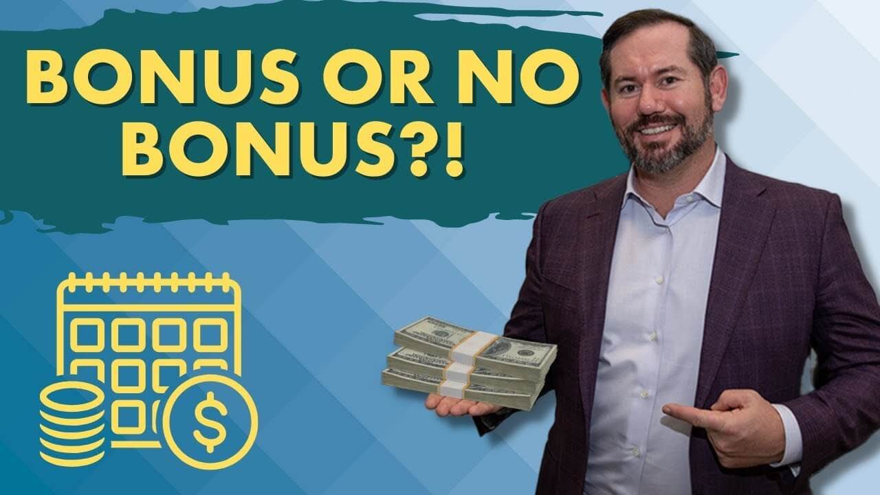 Bonus or No Bonus?